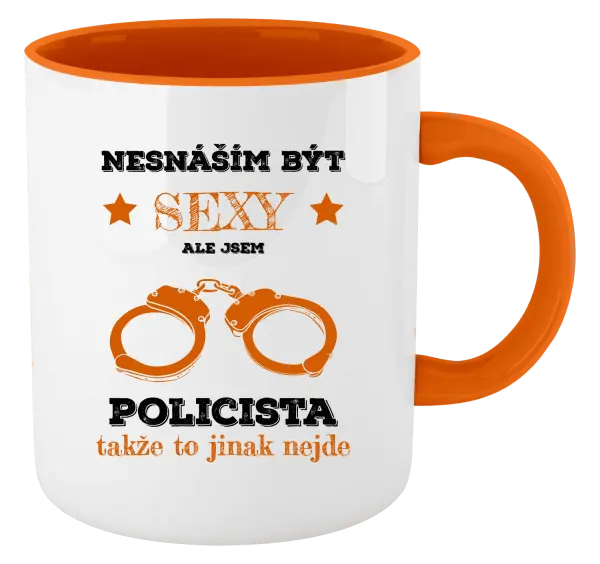Hrnek Nesnáším být sexy, ale jsem policista