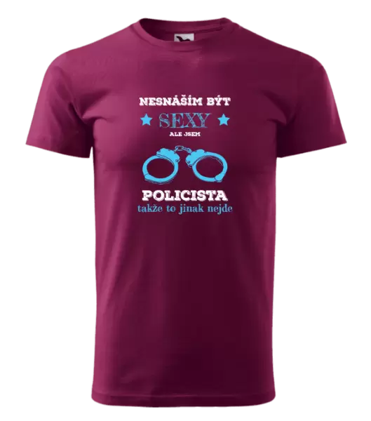 Pánské tričko Nesnáším být sexy, ale jsem policista