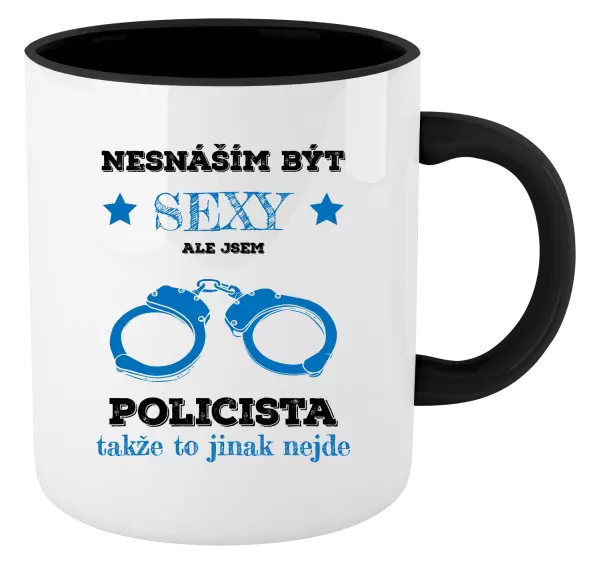 Hrnek Nesnáším být sexy, ale jsem policista