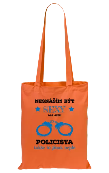 Látková taška Nesnáším být sexy, ale jsem policista