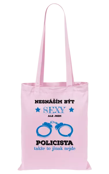 Látková taška Nesnáším být sexy, ale jsem policista