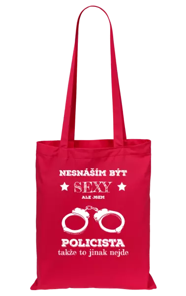 Látková taška Nesnáším být sexy, ale jsem policista