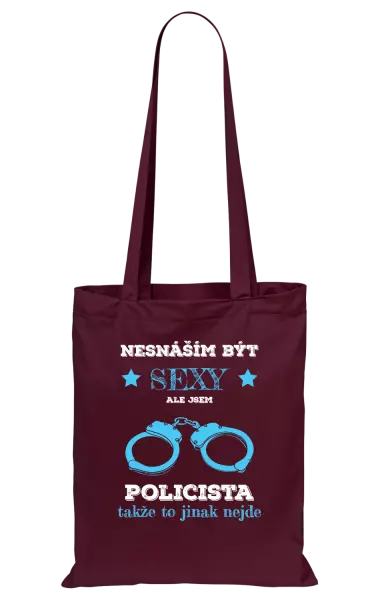 Látková taška Nesnáším být sexy, ale jsem policista