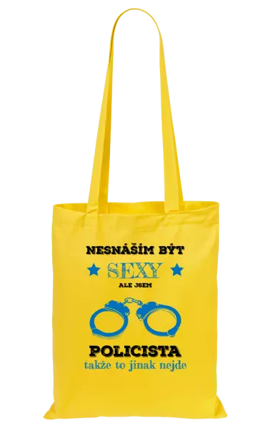 Látková taška Nesnáším být sexy, ale jsem policista