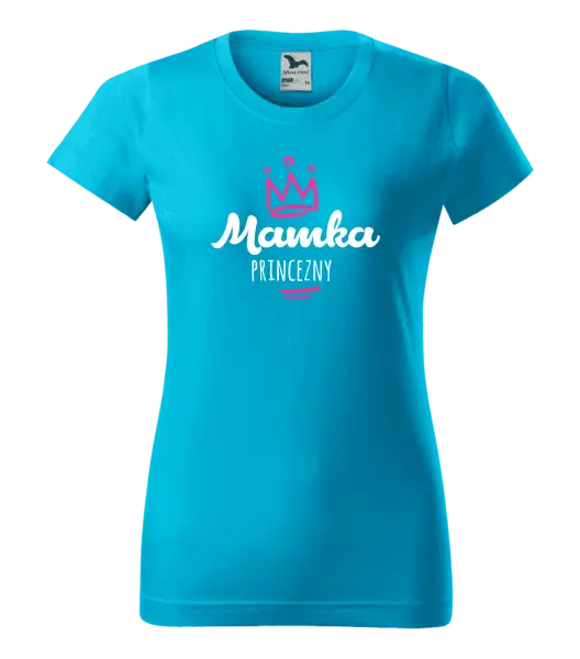 Dámské tričko Mamka princezny