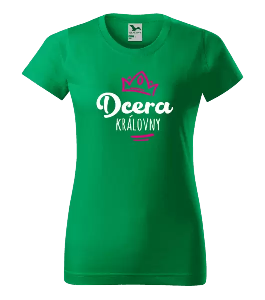 Dámské tričko Dcera královny
