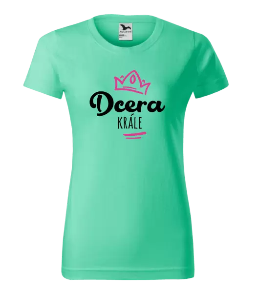 Dámské tričko Dcera krále