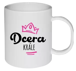 Plastový hrnek Dcera krále