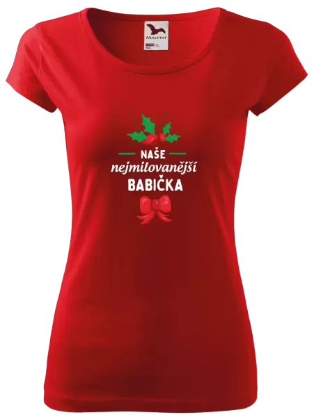 Dámské tričko Nejmilovanější babička