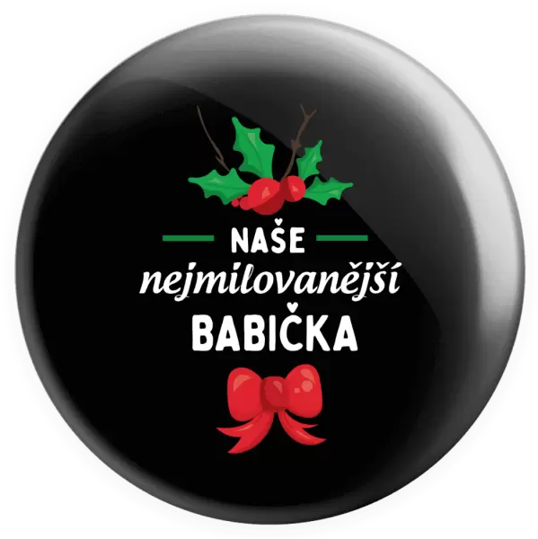 Placka Nejmilovanější babička