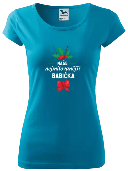 Dámské tričko Nejmilovanější babička