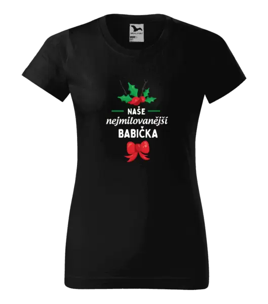 Dámské tričko Nejmilovanější babička