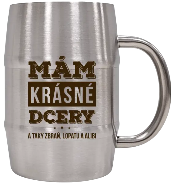 Nerezový chladicí půllitr Mám krásné dcery, a taky zbraň, lopatu a alibi