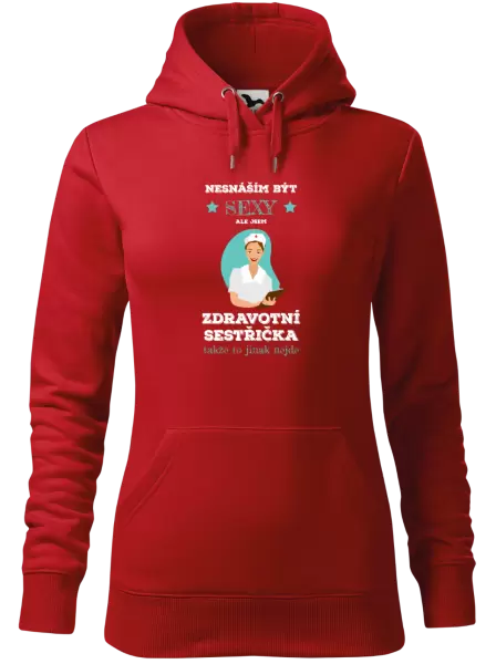 Dámská mikina Nesnáším být sexy, ale jsem zdravotní sestřička