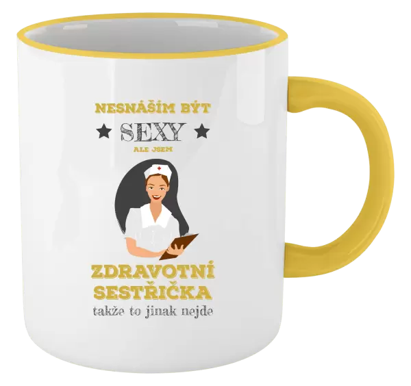 Hrnek Nesnáším být sexy, ale jsem zdravotní sestřička