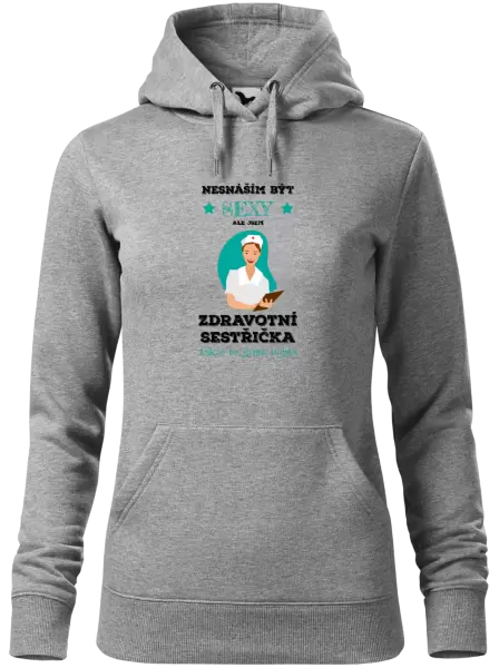 Dámská mikina Nesnáším být sexy, ale jsem zdravotní sestřička