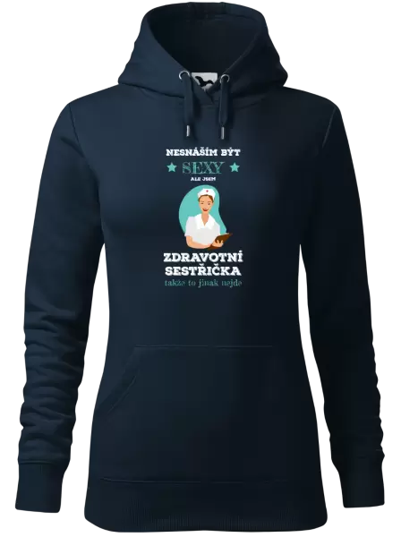 Dámská mikina Nesnáším být sexy, ale jsem zdravotní sestřička