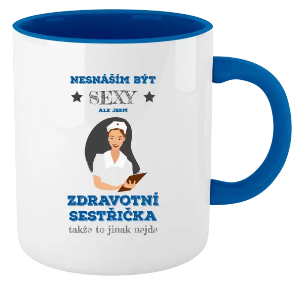 Hrnek Nesnáším být sexy, ale jsem zdravotní sestřička