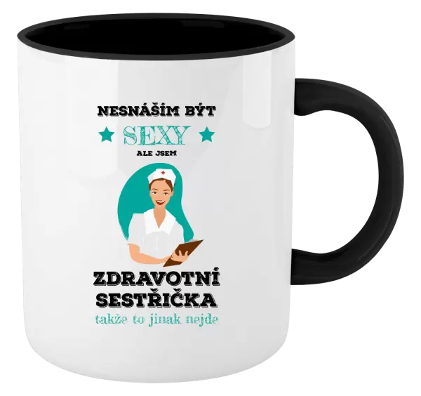 Hrnek Nesnáším být sexy, ale jsem zdravotní sestřička