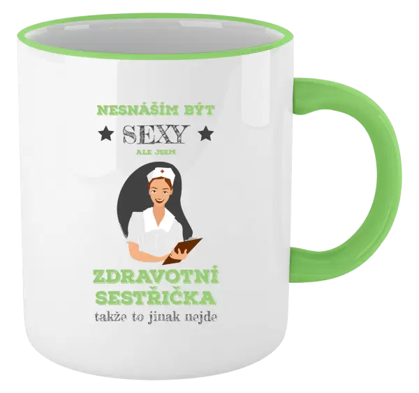 Hrnek Nesnáším být sexy, ale jsem zdravotní sestřička