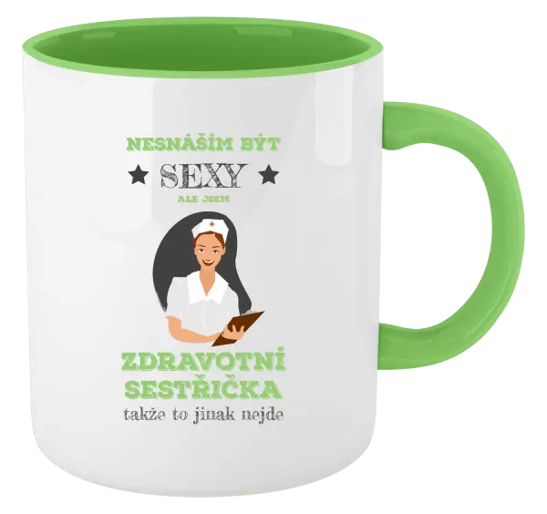 Hrnek Nesnáším být sexy, ale jsem zdravotní sestřička