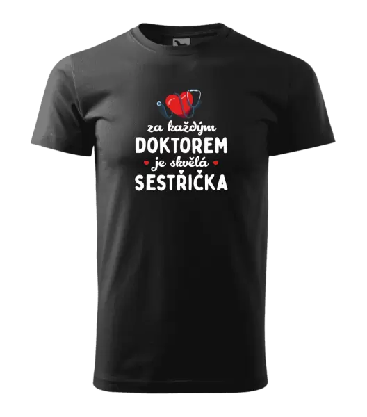 Pánské tričko Za každým doktorem je skvělá sestřička