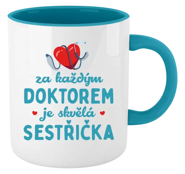 Hrnek Za každým doktorem je skvělá sestřička
