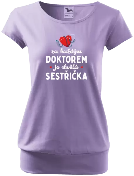 Dámské tričko Za každým doktorem je skvělá sestřička