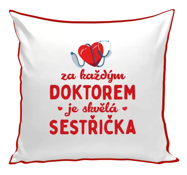 Polštář Za každým doktorem je skvělá sestřička