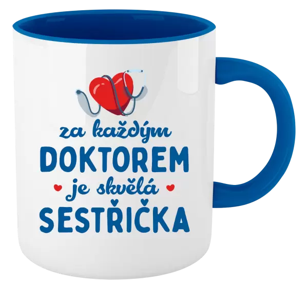 Hrnek Za každým doktorem je skvělá sestřička