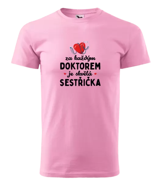 Pánské tričko Za každým doktorem je skvělá sestřička