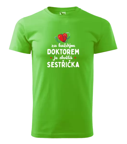 Pánské tričko Za každým doktorem je skvělá sestřička