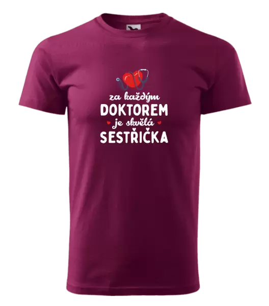 Pánské tričko Za každým doktorem je skvělá sestřička