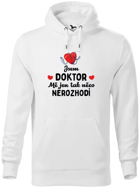 Pánská mikina Jsem doktor. Mě jen tak něco nerozhodí