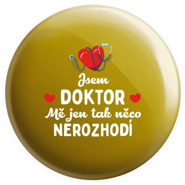 Placka Jsem doktor. Mě jen tak něco nerozhodí