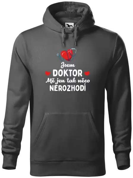 Pánská mikina Jsem doktor. Mě jen tak něco nerozhodí