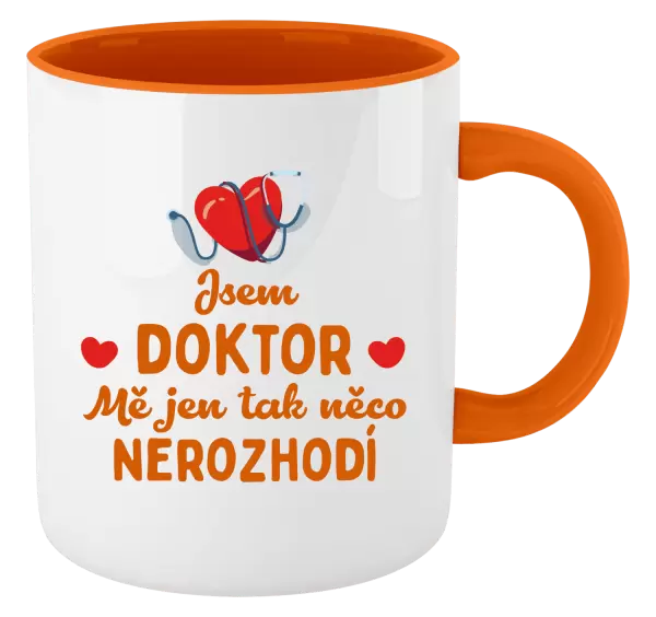 Hrnek Jsem doktor. Mě jen tak něco nerozhodí