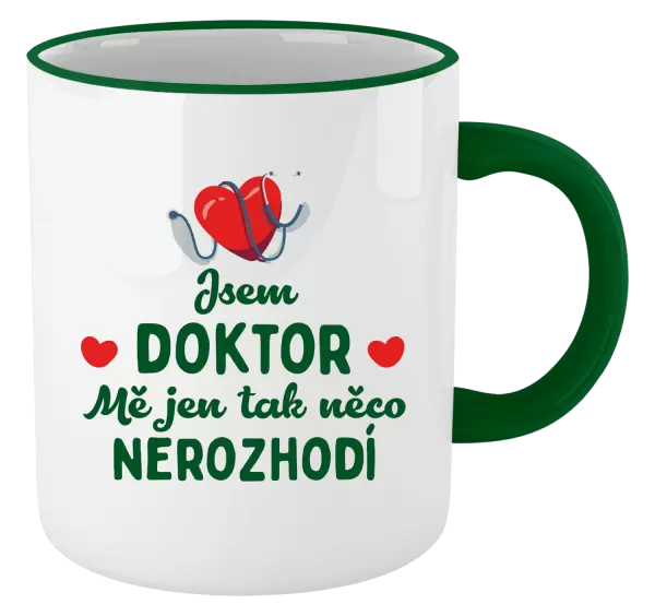 Hrnek Jsem doktor. Mě jen tak něco nerozhodí