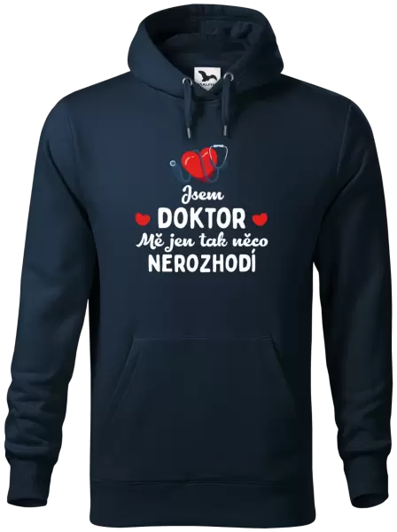 Pánská mikina Jsem doktor. Mě jen tak něco nerozhodí