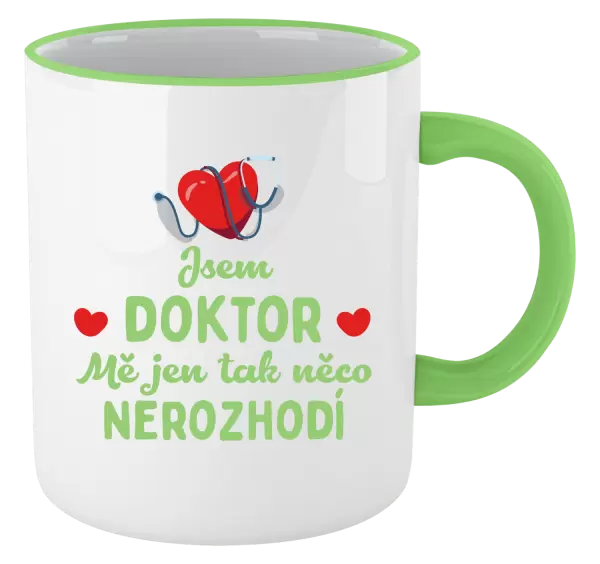 Hrnek Jsem doktor. Mě jen tak něco nerozhodí