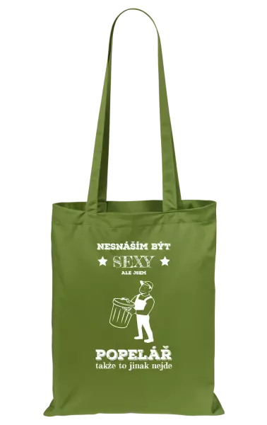 Látková taška Nesnáším být sexy, ale jsem popelář