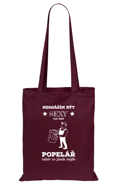 Látková taška Nesnáším být sexy, ale jsem popelář