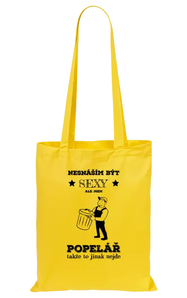 Látková taška Nesnáším být sexy, ale jsem popelář