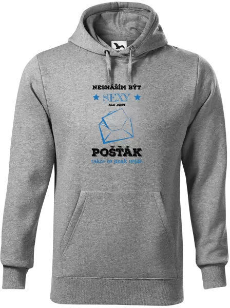Pánská mikina Nesnáším být sexy, ale jsem pošťák
