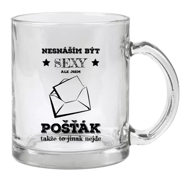 Hrnek Nesnáším být sexy, ale jsem pošťák