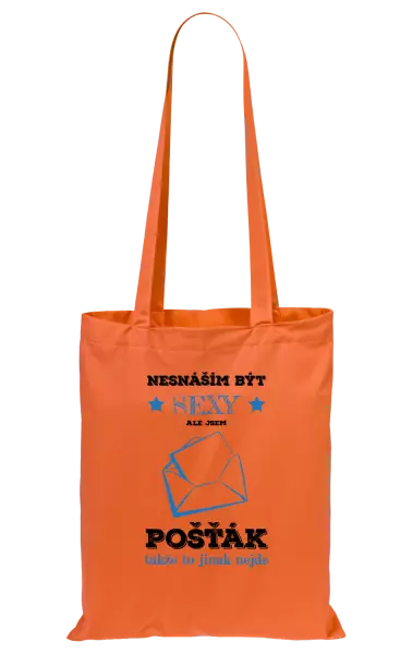 Látková taška Nesnáším být sexy, ale jsem pošťák