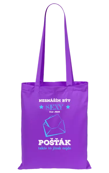 Látková taška Nesnáším být sexy, ale jsem pošťák
