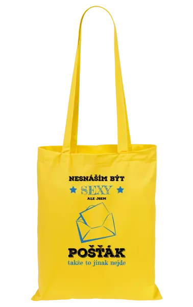 Látková taška Nesnáším být sexy, ale jsem pošťák