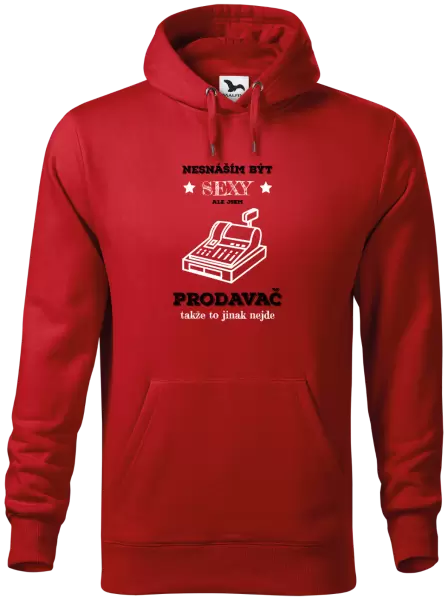Pánská mikina Nesnáším být sexy, ale jsem prodavač