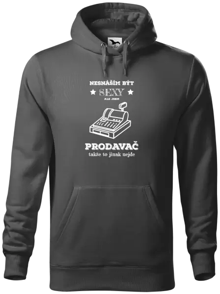 Pánská mikina Nesnáším být sexy, ale jsem prodavač